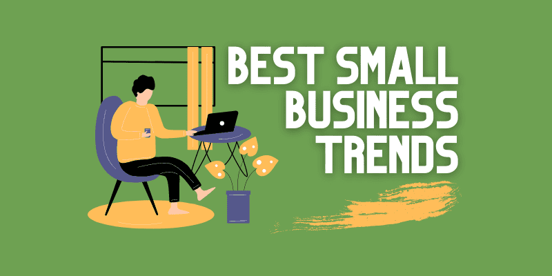Amazing Small Business Trends and Predictions