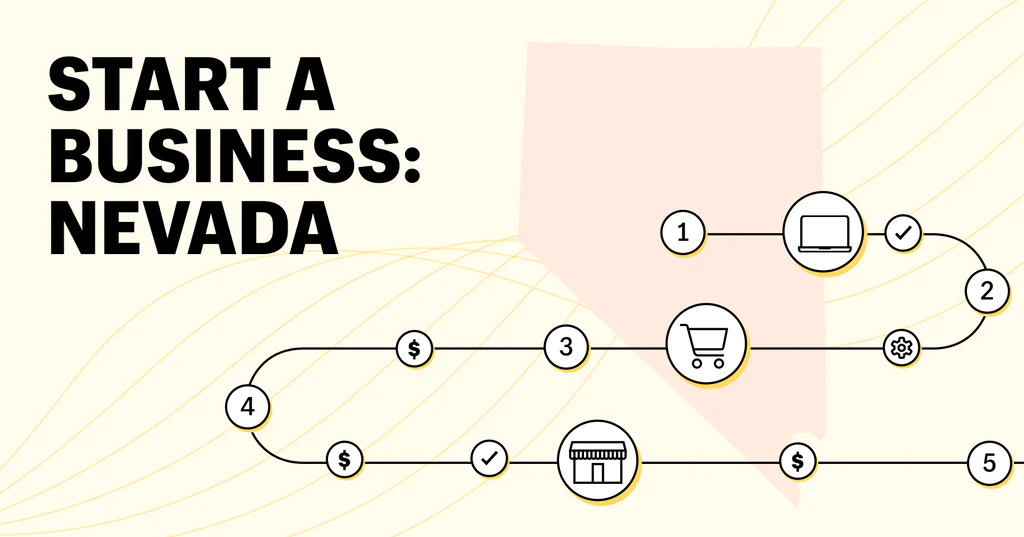 A Comprehensive Guide to Starting a Business in Nevada