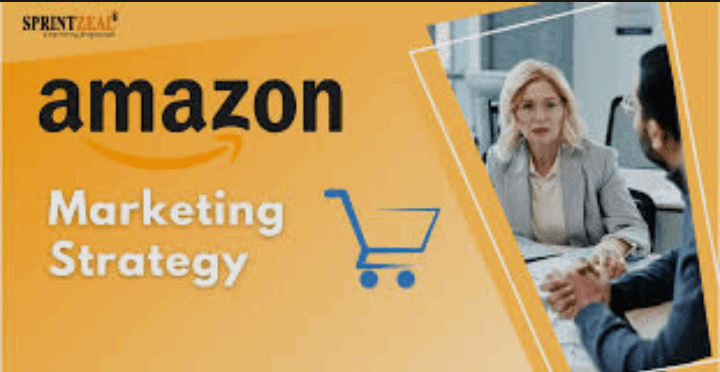 Amazon Marketing: A Comprehensive Guide to Boost E- Commerce's Sales