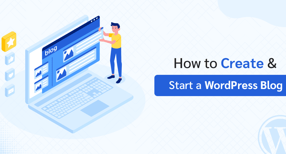 How to Create a Blog on WordPress